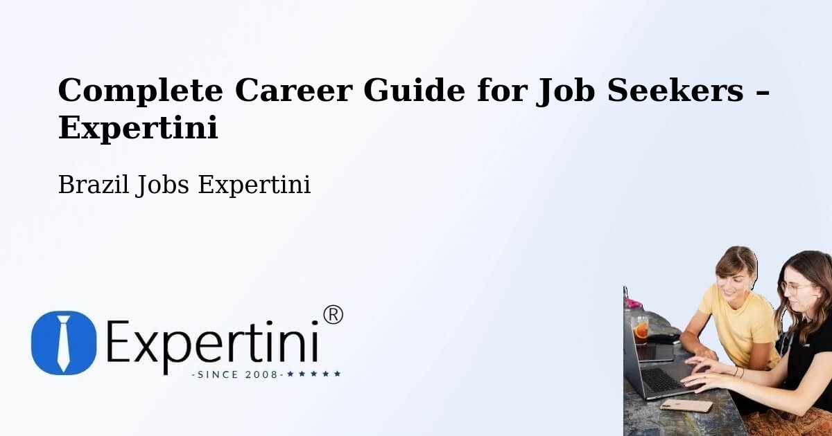 Career Guide for Job Seekers – Lauro De Freitas - Lauro De Freitas, Brazil Jobs Expertini