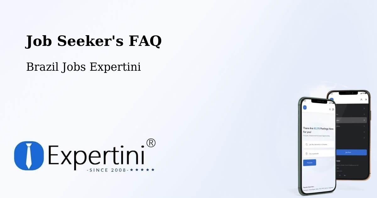 Job Seeker FAQ – Lauro De Freitas - Brazil Jobs Expertini