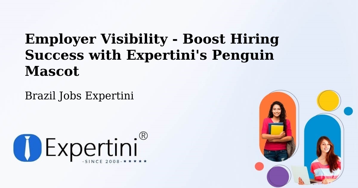 Employer Visibility Strategy – Lauro De Freitas - Brazil Jobs Expertini